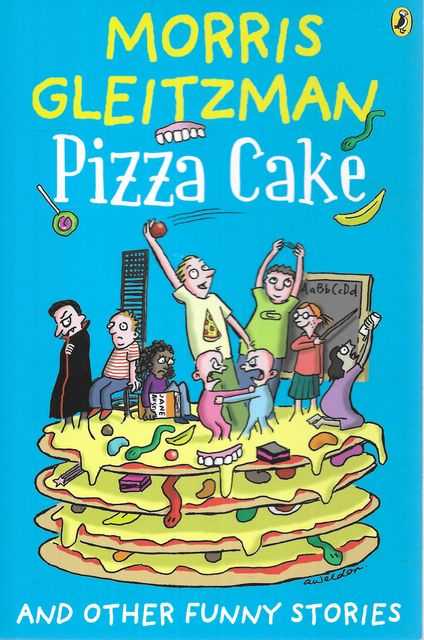Pizza Cake and Other Funny Stories