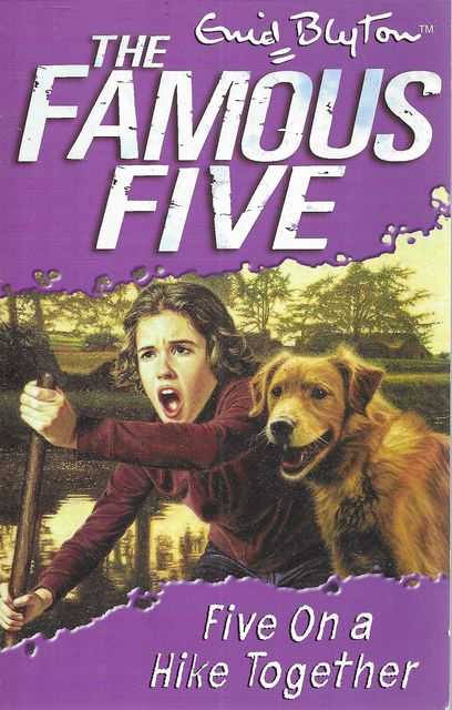 The Famous Five: Five go on a Hike Together
