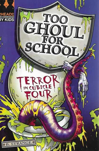 Too Ghoul for School 1: Terror In Cubicle Four