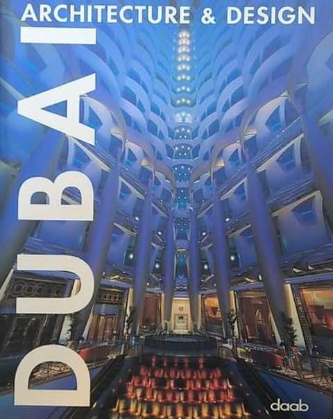 Dubai: Architecture & Design