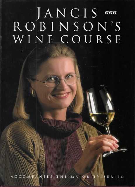Jancis Robinson's Wine Course
