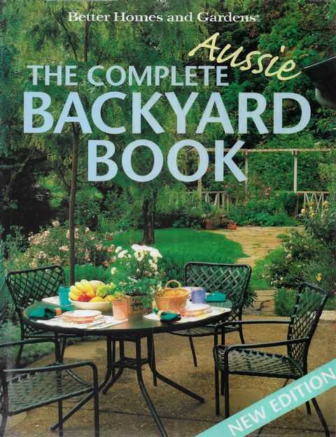 The Complete Aussie Backyard Book