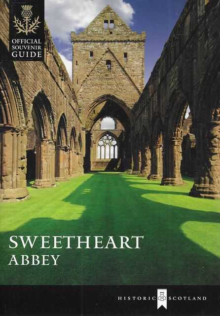 Sweetheart Abbey [Official Souvenir Guide]