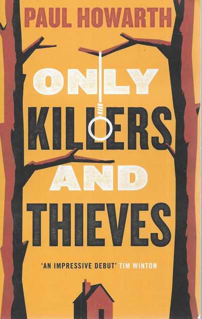 Only Killers and Thieves