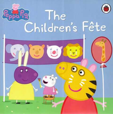 Peppa Pig: The Children's Fete