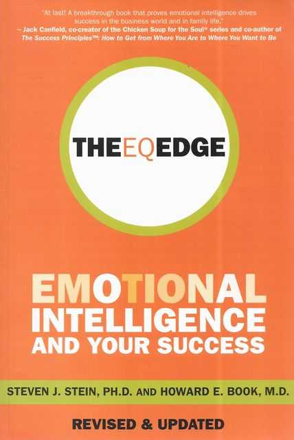 The EQ Edge: Emotional Intelligence and Your Success