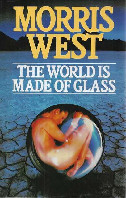The World is Made of Glass