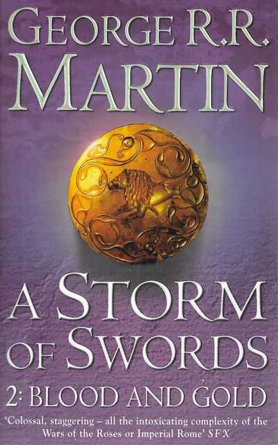 A Storm of Swords: Part Two Blood and Gold [Book Three of A Song of Ice and Fire]