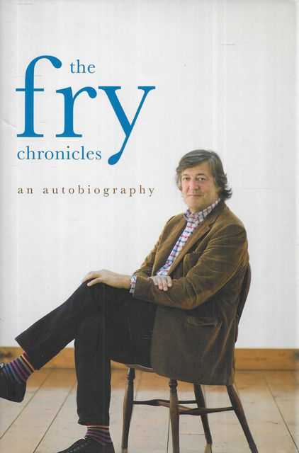 The Fry Chronicles - An Autobiography