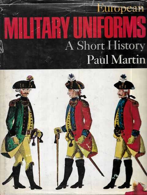 European Military Uniforms: A Short History