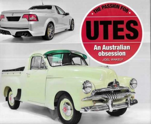 The Passion for Utes: An Australian Obsession