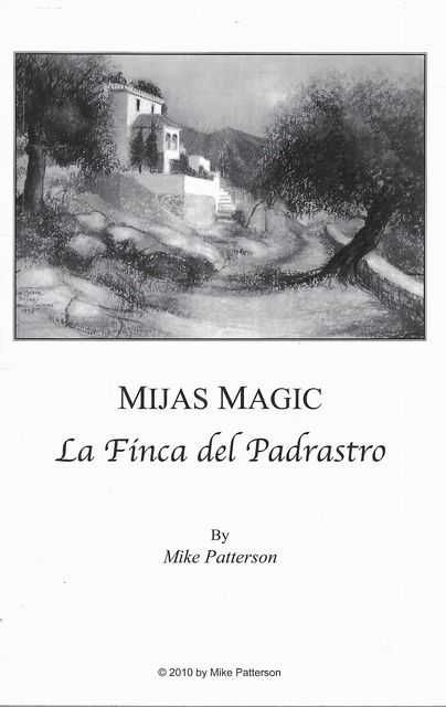 Mijas Magic La Finca del Padrastro