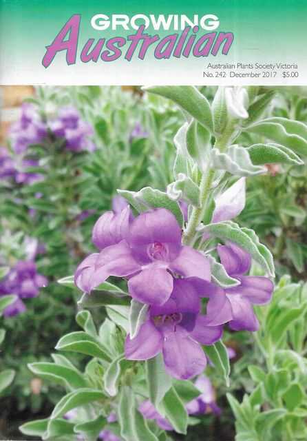 Growing Australian [Australian Plants Society Victoria No 242 December 2017]