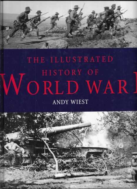 The Illustrated History of World War 1