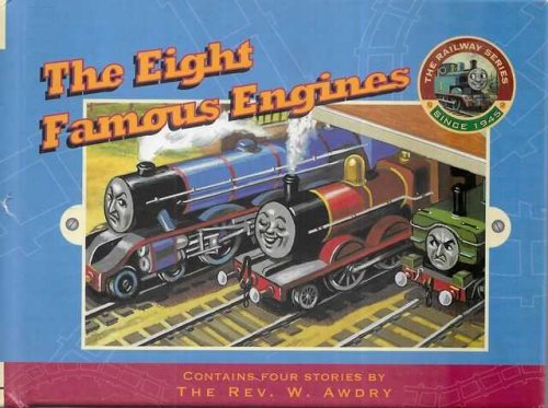 The Eight Famous Engines [Contains Four Stories]