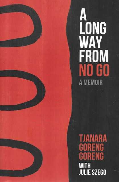 A Long Way from No Go: A Memoir