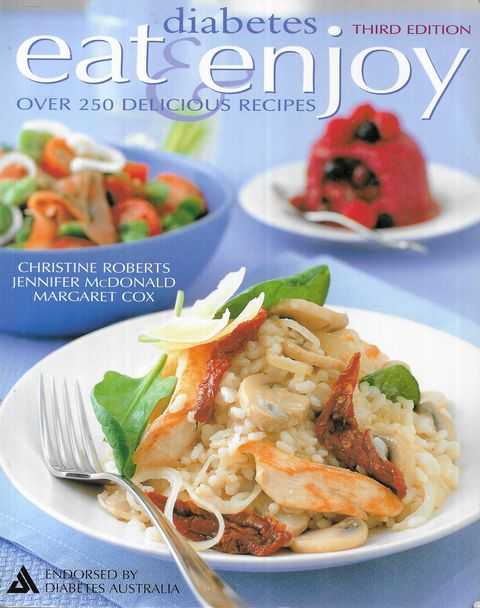 Diabetes: Eat & Enjoy - Over 250 Delicious Recipes