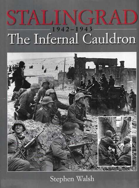 Stalingrad 1942-1943: The Infernal Cauldron