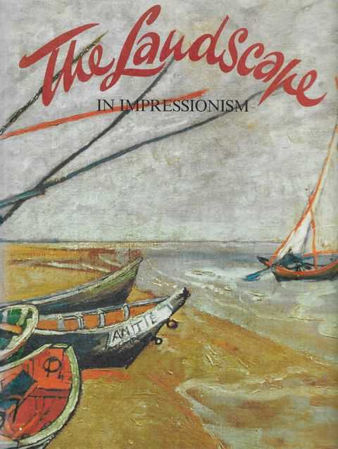 The Landscape in Impressionism