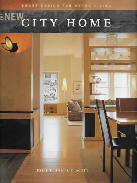 The New City Home: Smart Design for Metro Living]