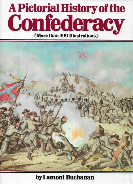 A Pictorial History of the Confederacy