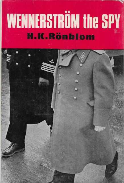 Wennerstrom the Spy