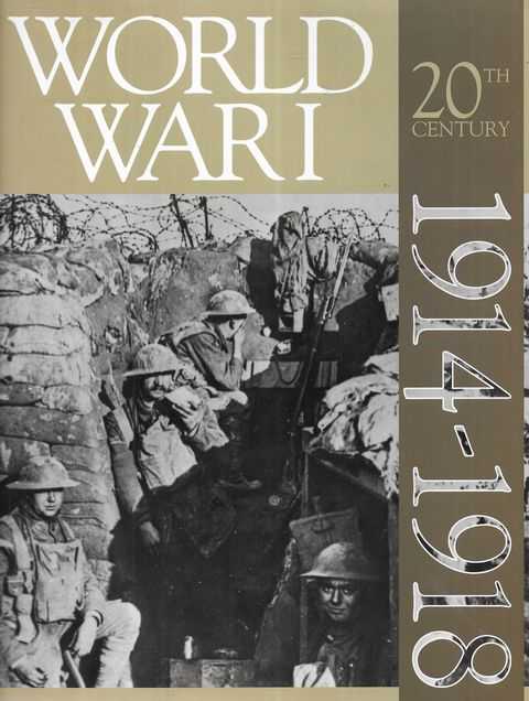 Wordl War I 1914-1918 [History of the 20th Century]