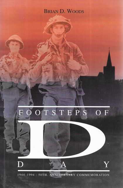 Footsteps of D Day 1944-1994: 50th Anniversary Commemoration