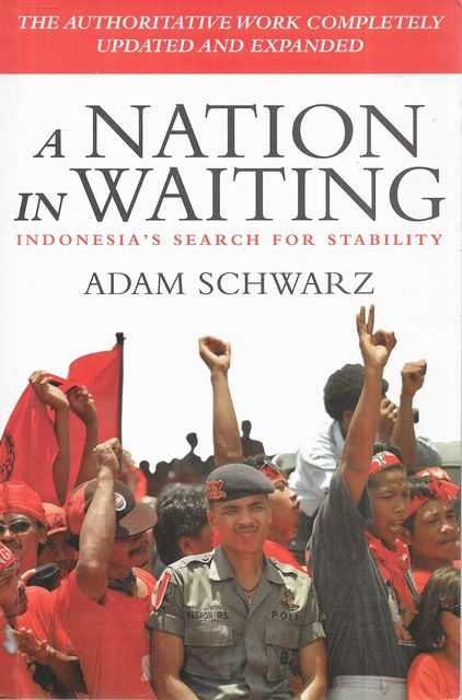 A Nation in Waiting: Indonesia's Search for Stability