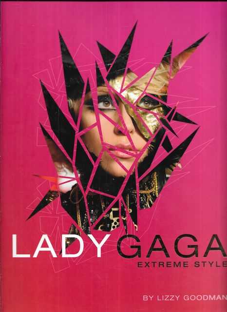 Lady Gaga Extreme Style
