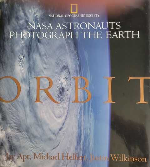 Orbit: NASA Astronauts Photograph the Earth