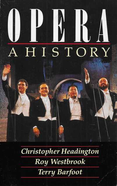 Opera: A History