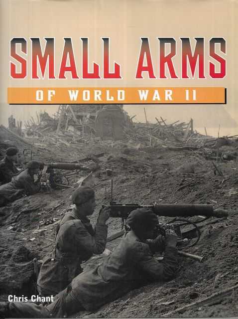 Small Arms of World War II