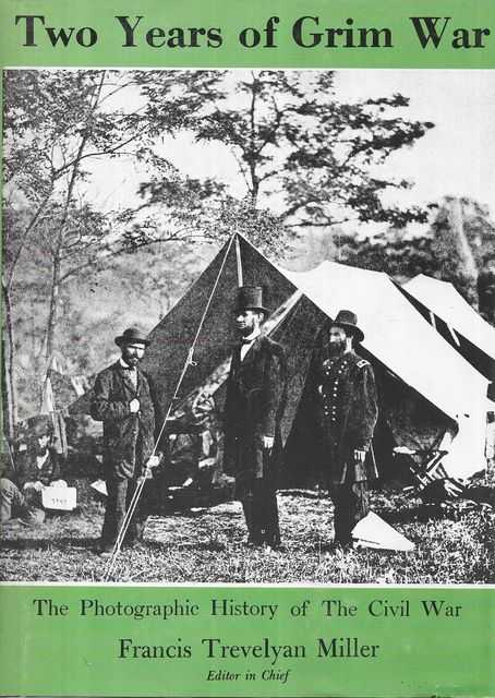 The Photographic History of the Civil War Part Seven: Two Years of Grim War