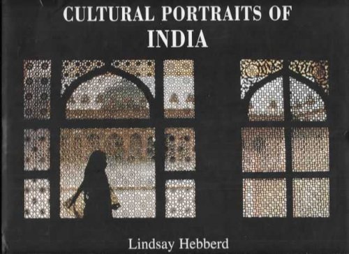 Cultural Portraits of India