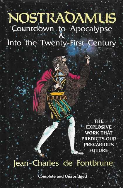 Nostradamus: Countdown to Apolocalypse & Into the Twenty-First Century