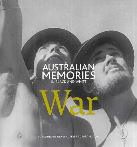 Australian Memories in Black and White: War