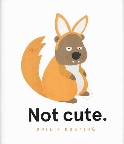 Not Cute.