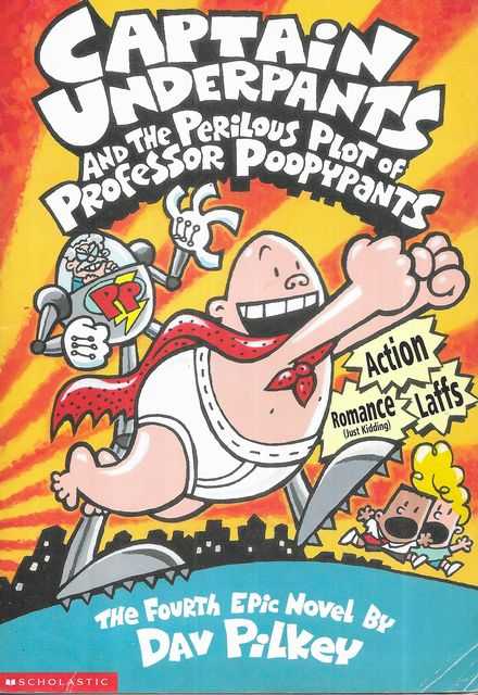 Captain Underpants and the Perilous Plot of Professor Poopypants