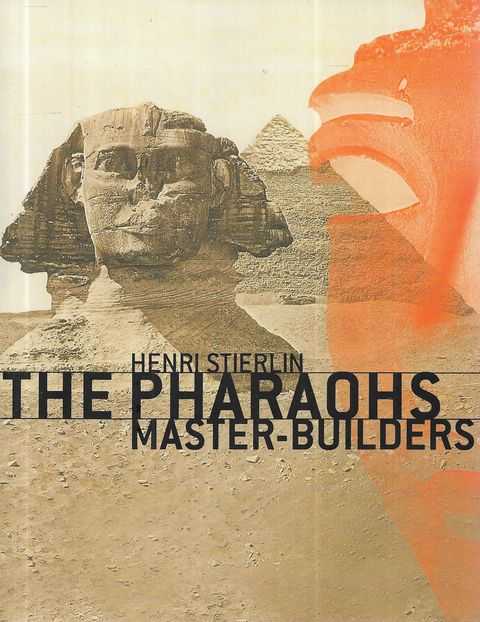The Pharaohs Master-Builders