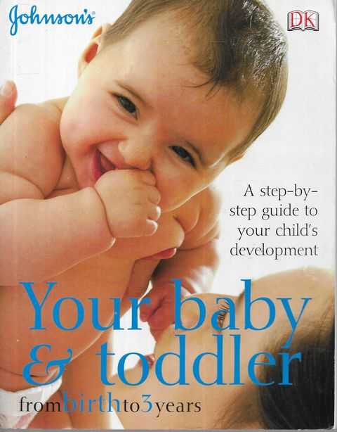 Your Baby & Toddler From Birth to 3 Years