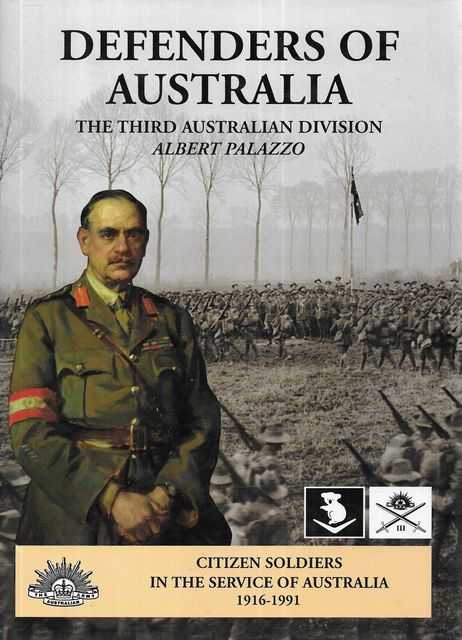 Defenders of Australia: The 3rd Australian Division 1916-1991