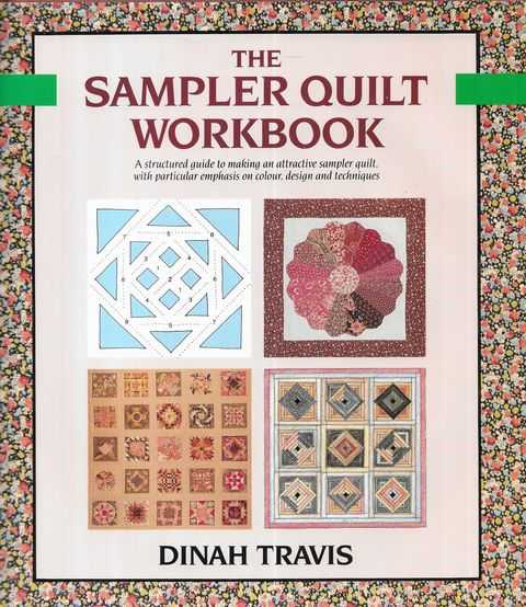 The Sampler Quilt Workbook
