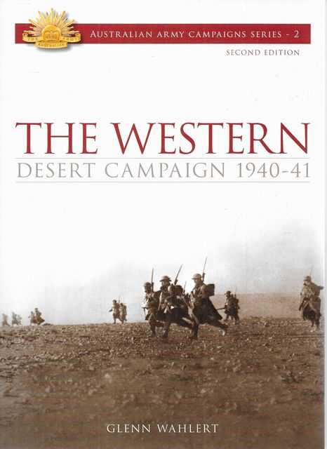 The Western Desert Campaign 1940-41 [Australian Army Campaigns Series 2]