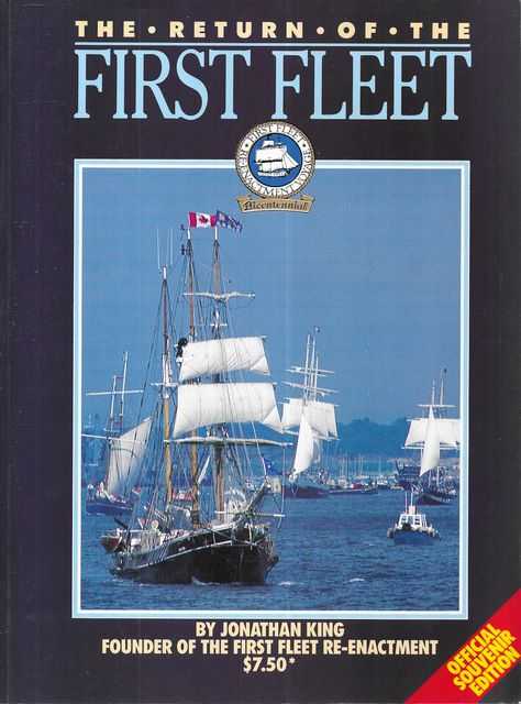 The Return of the First Fleet [Official Souvenir Edition]