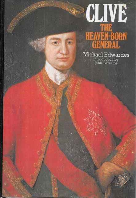 Clive: The Heaven-Born General