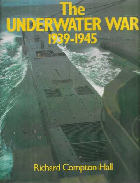 The Underwater War 1939-1945