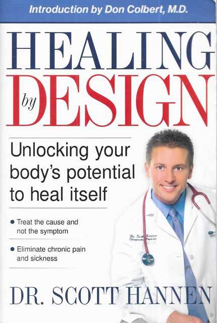 Healing by Design: Unlocking Your Body's Potential To Heal Itself