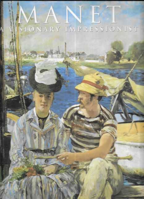 Manet: A Visionary Imprssionist