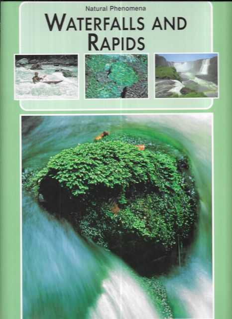 Natural Phenomena: Waterfalls and Rapids
